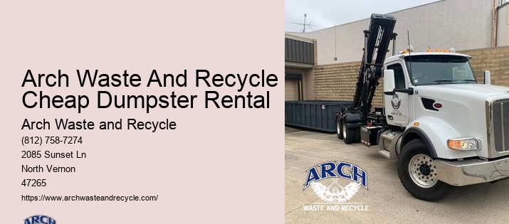 Arch Waste And Recycle Cheap Dumpster Rental